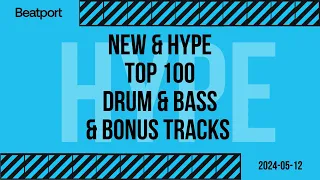 Beatport Top 100 Drum & Bass New & Hype + Bonus Tracks May 2024