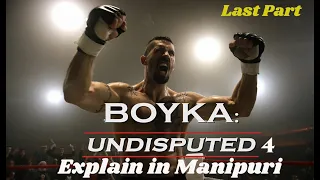 BOYKA Last Part | Explain in Manipuri | Tri Star Manipur