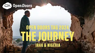 The Journey - Irak & Nigeria | Open Doors Tag 2024