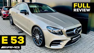 2019 MERCEDES AMG E53 Coupé Full Review LOUD Exhaust Interior Exterior Infotainment 4MATIC+