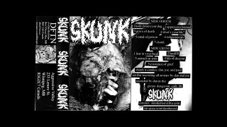 Skunk - Demo (2008 Crust D-Beat)