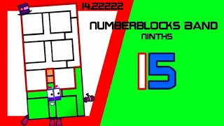 Numberblocks Band Ninths 15 !!!! (It's Back)