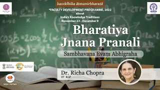 Bharatiya Jnana Pranali - Sambhavana Evam Abhigraha | Dr. Richa Chopra | IIT KGP | #SangamTalks