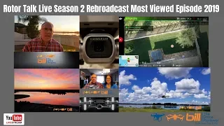 Rotor Talk Live Season 2 Rebroadcast Most Viewed Episode Of 2019