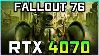 Fallout 76 | RTX 4070 FPS Test