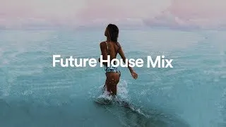 Best Future House Mix 2019 Vol.3