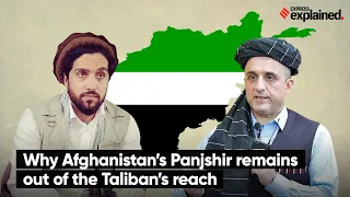 Why Afghanistan’s Panjshir Remains Out of the Taliban’s Reach | Explained