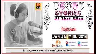 ANG EX KO PA RIN ANG MAHAL KO [JOROSS] Heart Stories ni DJ Tess Mosa January 18 2018