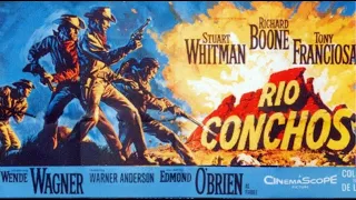 Rio Conchos 1964 HD Stuart Whitman, Richard Boone