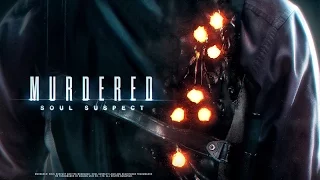 Murdered Soul Suspect Прохождение на русском #1