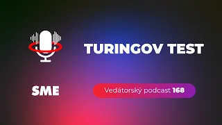 Vedátorský podcast 168 – Turingov test