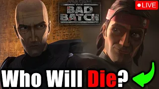 Who Will Survive The Bad Batch Season 3? (& More News)........LIVE!