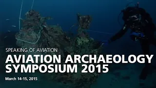 Aviation Archaeology Symposium 2015: Goss Restoration