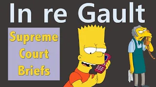 How a Prank Call Led to Kids Having Rights | In re Gault