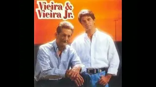 Vieira & Vieira Jr - Pedaço De Minha Vida - 100% CAIPIRA
