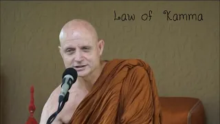 Law of Kamma  by Ajahn  Jayasaro (หลวงพ่อ  ชยสาโร)