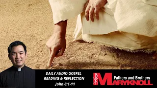 John 8:1-11, Daily Gospel Reading and Reflection | Maryknoll Fathers and Brothers