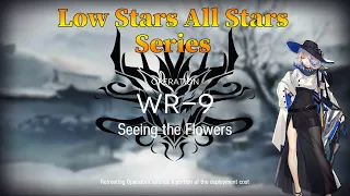 Arknights WR-9 Guide Low Stars All Stars