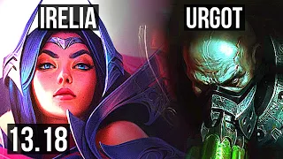 IRELIA vs URGOT (TOP) | 8 solo kills, 900K mastery | KR Diamond | 13.18