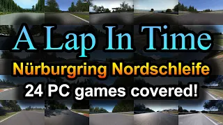 Nurburgring Nordschleife compared in 24 PC games - A Lap In Time