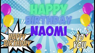 Happy Birthday Naomi- Personalized Song