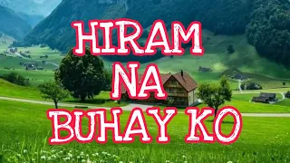 Hiram na buhay ko