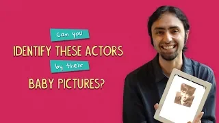 Can You Identify These Actors By Their Baby Pictures? | Ok Tested