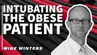 Intubating The Obese Patient