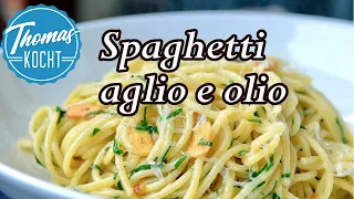 Die schnelle Pasta - Spaghetti aglio e olio / Thomas kocht