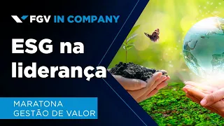 Maratona Gestão de Valor - ESG na liderança