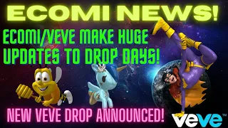 ECOMI / VEVE NEWS| VEVE MAKES HUGE UPDATES TO THEIR DROP DAYS!| NEW VEVE DROP ANNOUNCED!| OMI / VEVE