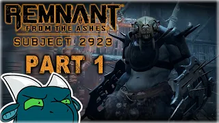 Remnant from the Ashes Subject 2923 DLC APOCALYPSE DIFFICULTY Solo  FULL GAMEPLAY Let's Play Part 1