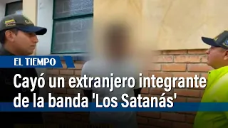 Cayó alias 'El Negro', integrante de la banda delincuencial 'Los Satanás' | El Tiempo