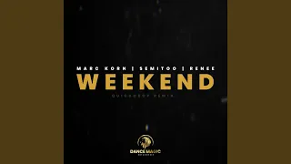 Weekend (Quickdrop Remix Extended)