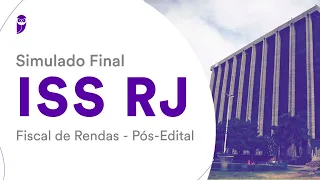 Simulado Final ISS RJ – Fiscal de Rendas – Pós-Edital – Correção