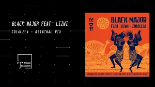 Black Major Feat. Lizwi - Zolalela (Original Mix) [MADORASINDAHOUSE RECORDS]