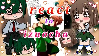 izuocha react to their video's (❤️izuocha 💚)my au😁