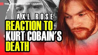 Axl Rose's Reaction to Kurt Cobain's Death (Nirvana)