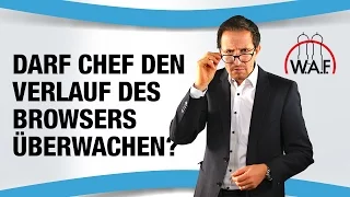 Arbeitgeber prüft den Browserverlauf - Dürfen Arbeitgeber den Verlauf ansehen? | Betriebsrat Video