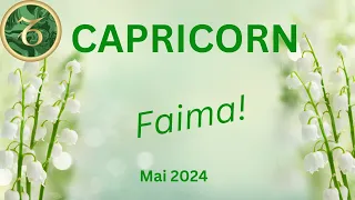 CAPRICORN MAI 2024 - FAIMA SI RECUNOASTERE!CASTIGURI URIASE IN A DOUA JUMATATE A LUNII!