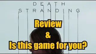 Death Stranding Review & Is This Game For You?