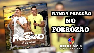 Banda Pressão no forrózão #bandapressãoagigantona #bandapressao #jf_reidamidia