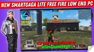 New Smartgaga Best Version Free Fire Ultra Low End PC - 1GB Ram No Graphics Card | Smartgaga OB37