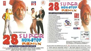 28 Super Non-Stop Remix Of Latest Film Hits Vol. 3 -1998 II Mixed Singers @evergreenhindimelodies