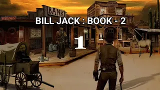 BILL JACK : BOOK - 2 | Țhen 1-na |