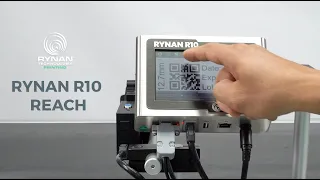 RYNAN R10 with REACH printhead