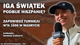 CO CZEKA ŚWIĄTEK W MADRYCIE? DOBRE LOSOWANIE POLKI, PECH SABALENKI! Zapowiedź WTA 1000 - Stańczyk