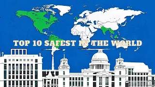 Top 10 Safest Countries In The World 2024