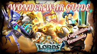 LORDS MOBILE: Wonder War Guide + Troop Composition & COUNTERS