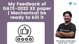 My Feedback of GATE-2022 XE paper | Mechanical be ready to  kill it